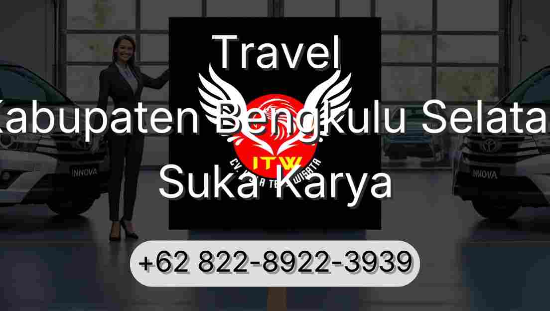 Travel Kabupaten Bengkulu Selatan Suka Karya