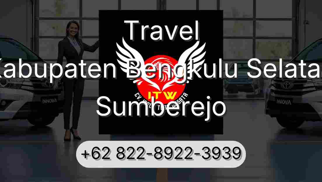 Travel Kabupaten Bengkulu Selatan Sumberejo