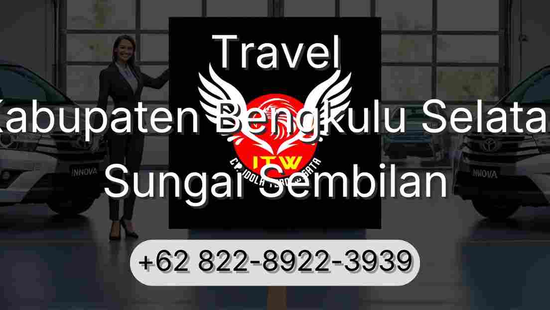 Travel Kabupaten Bengkulu Selatan Sungai Sembilan