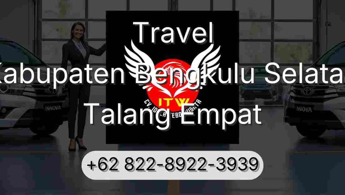 Travel Kabupaten Bengkulu Selatan Talang Empat