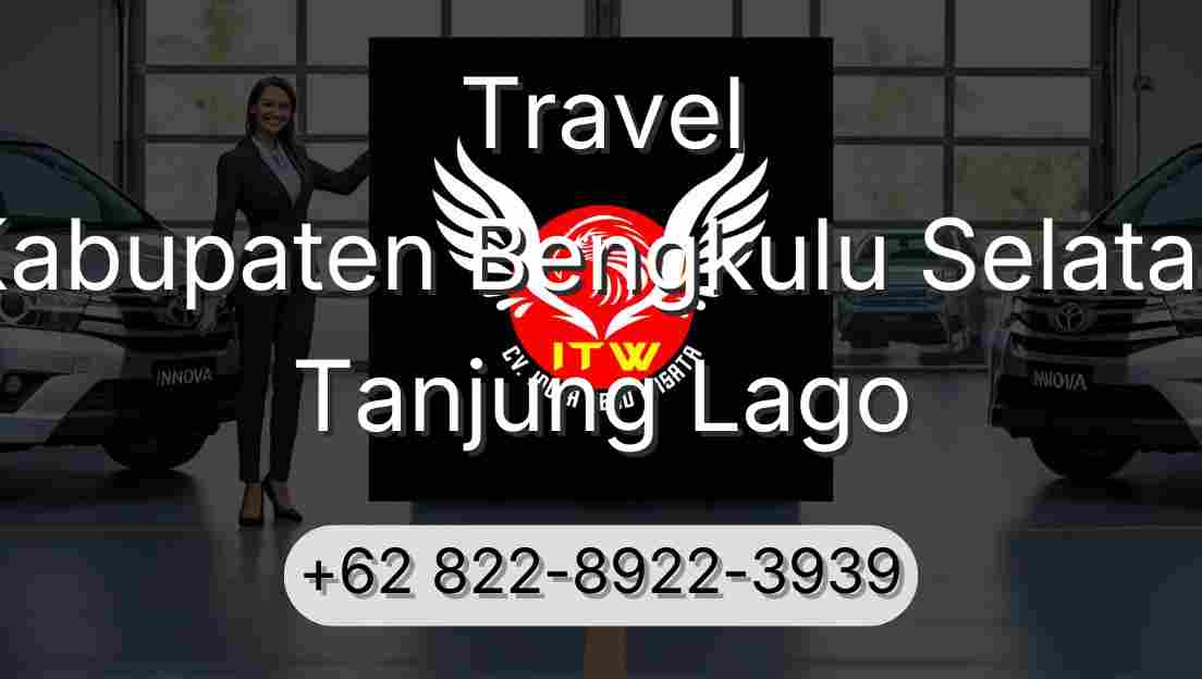 Travel Kabupaten Bengkulu Selatan Tanjung Lago