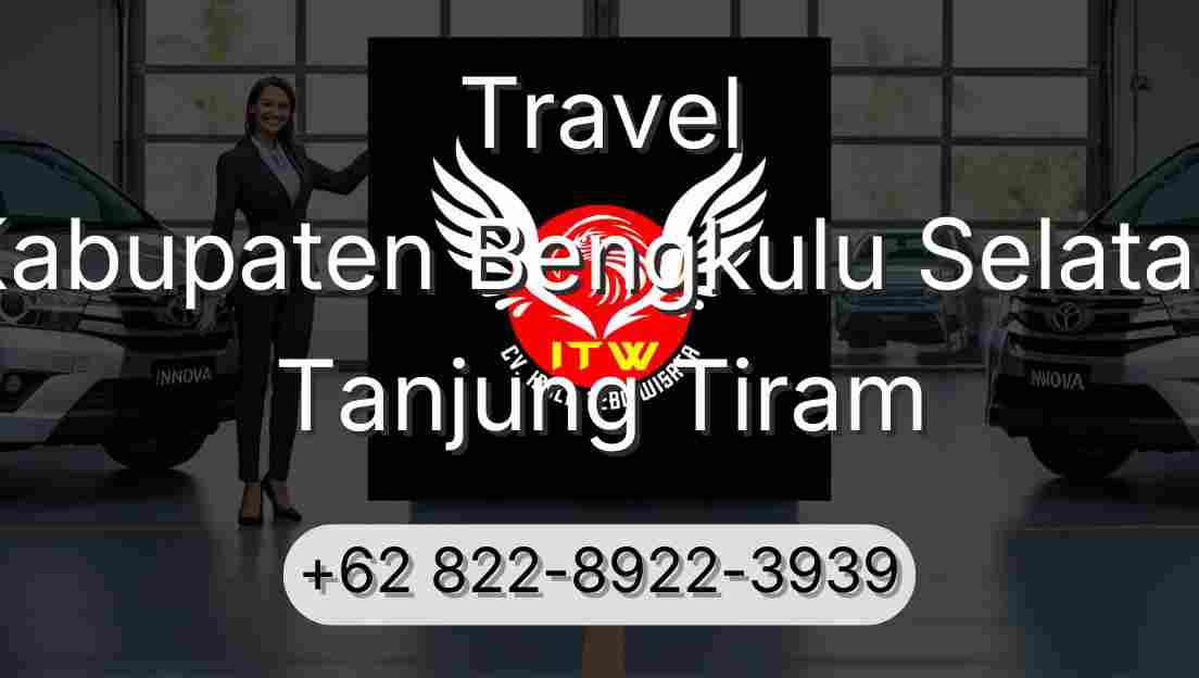 Travel Kabupaten Bengkulu Selatan Tanjung Tiram