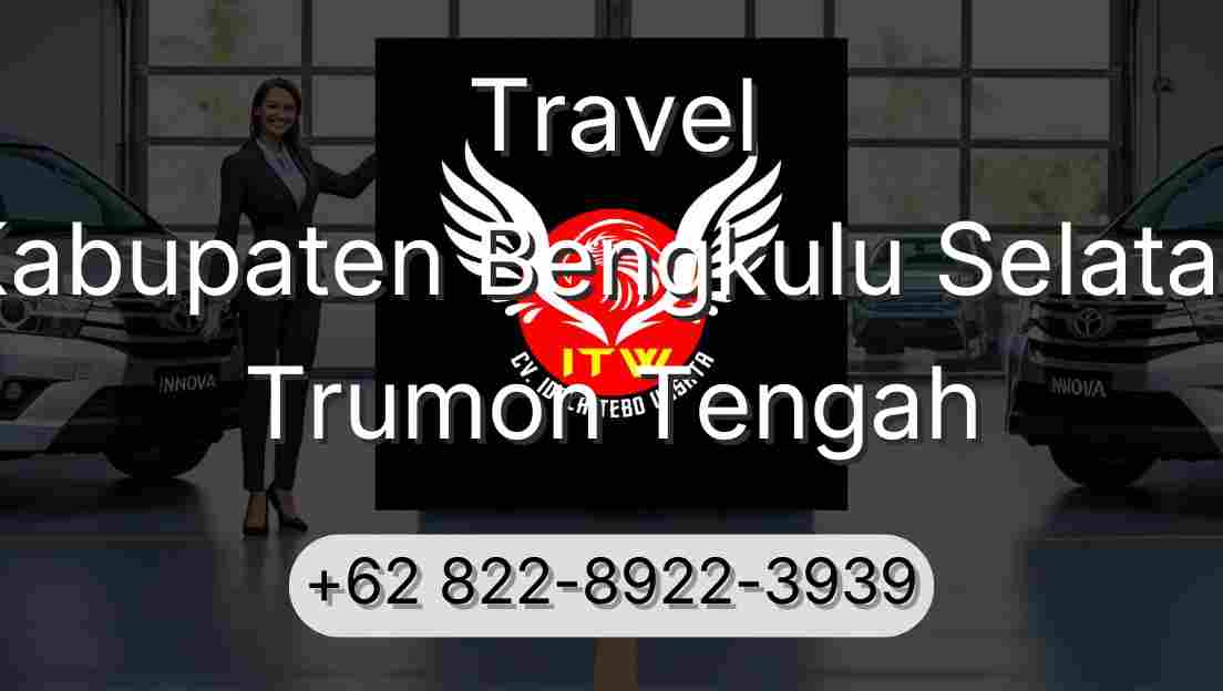 Travel Kabupaten Bengkulu Selatan Trumon Tengah