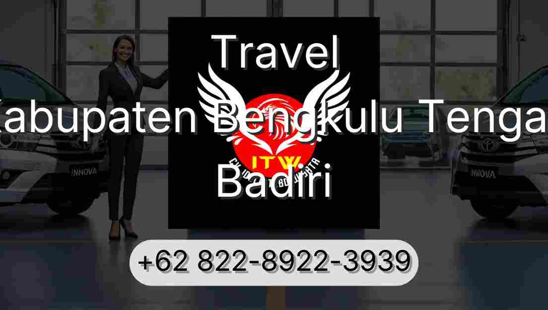 Travel Kabupaten Bengkulu Tengah Badiri