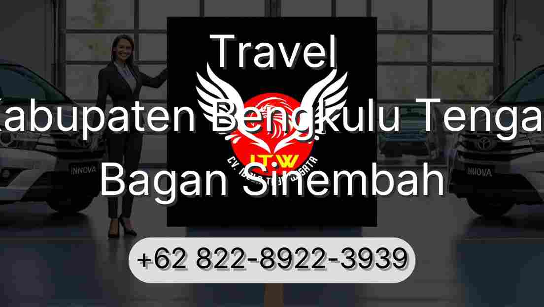 Travel Kabupaten Bengkulu Tengah Bagan Sinembah