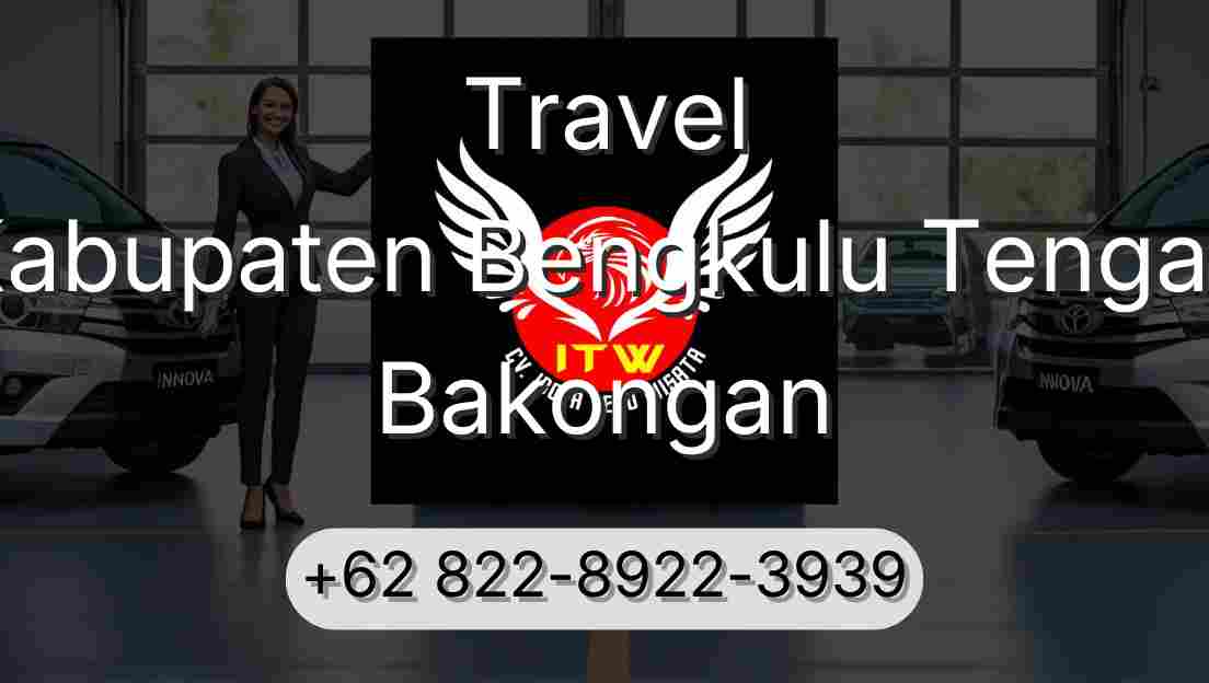 Travel Kabupaten Bengkulu Tengah Bakongan