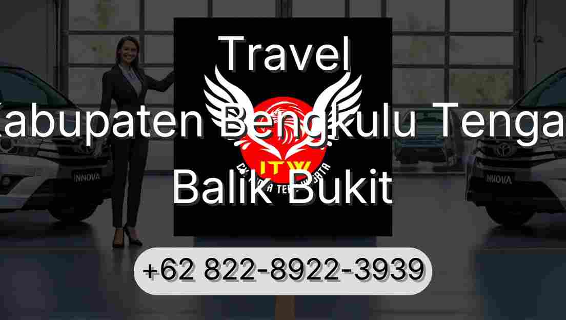 Travel Kabupaten Bengkulu Tengah Balik Bukit