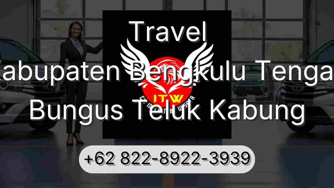 Travel Kabupaten Bengkulu Tengah Bungus Teluk Kabung