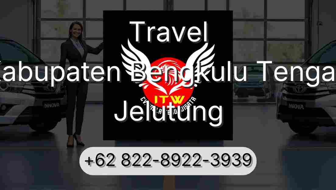 Travel Kabupaten Bengkulu Tengah Jelutung