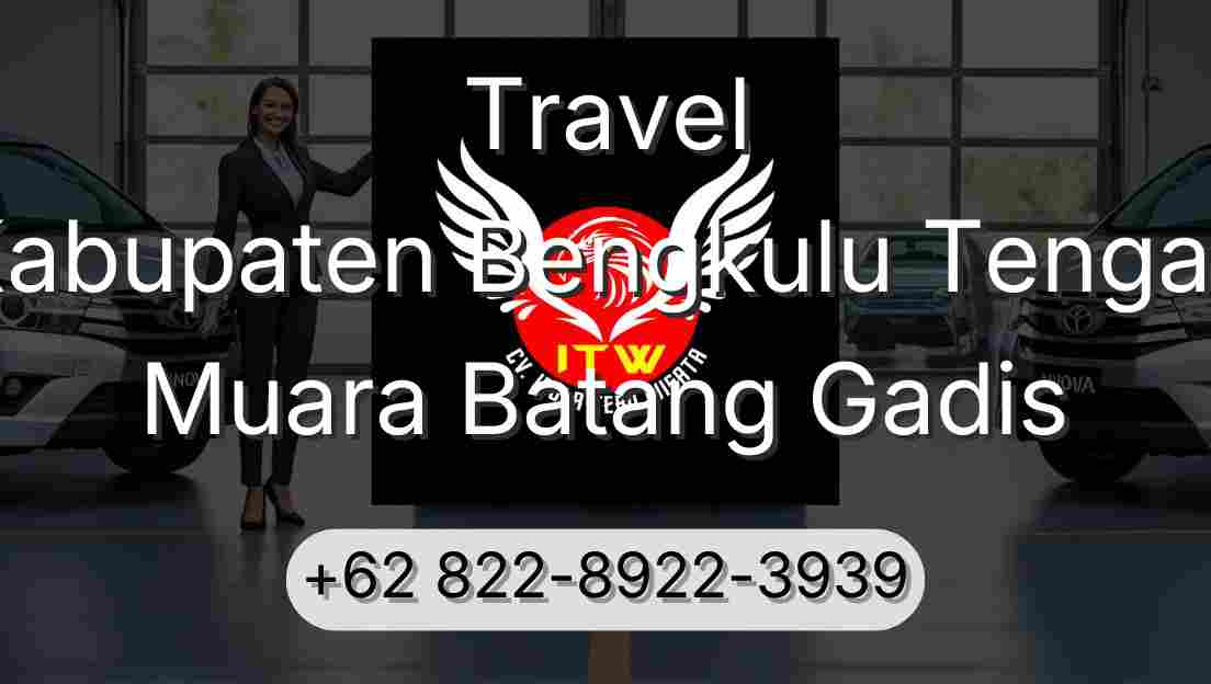 Travel Kabupaten Bengkulu Tengah Muara Batang Gadis
