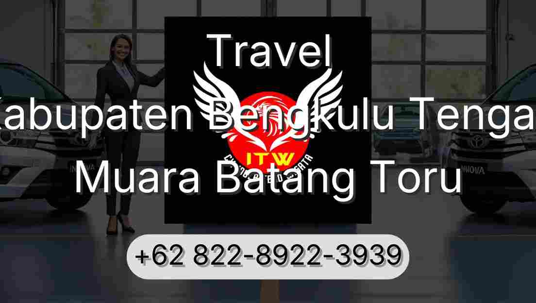 Travel Kabupaten Bengkulu Tengah Muara Batang Toru