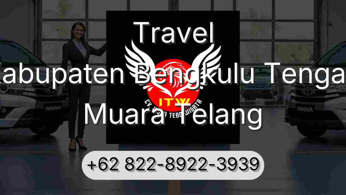 Travel Kabupaten Bengkulu Tengah Muara Telang