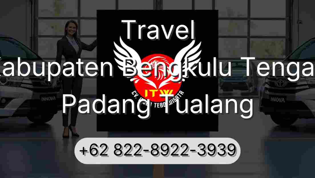 Travel Kabupaten Bengkulu Tengah Padang Tualang