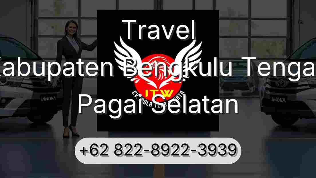 Travel Kabupaten Bengkulu Tengah Pagai Selatan