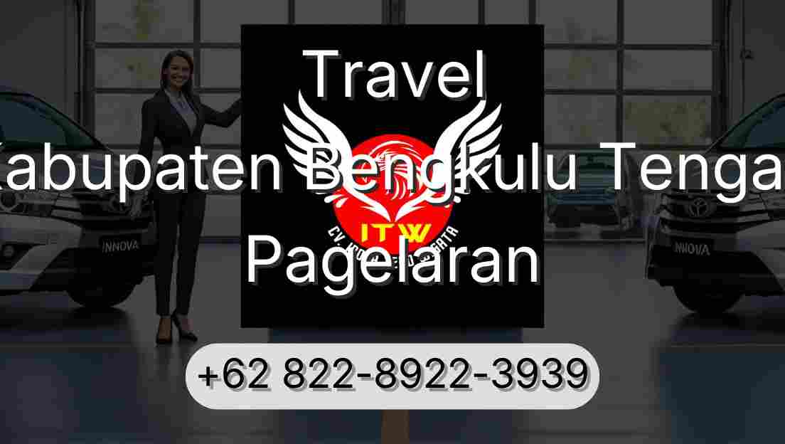 Travel Kabupaten Bengkulu Tengah Pagelaran