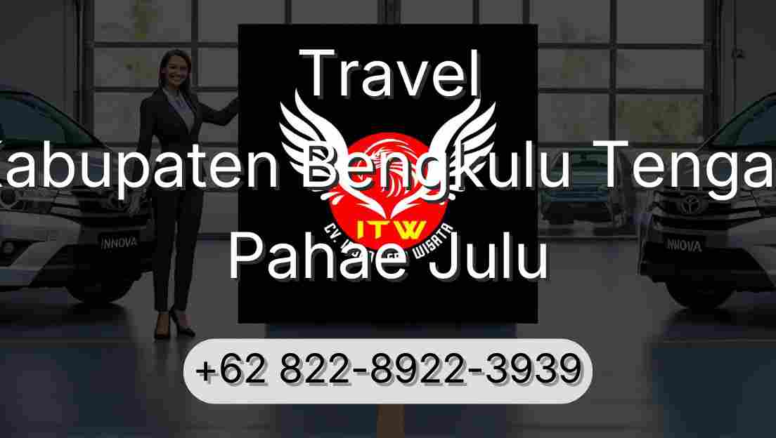 Travel Kabupaten Bengkulu Tengah Pahae Julu