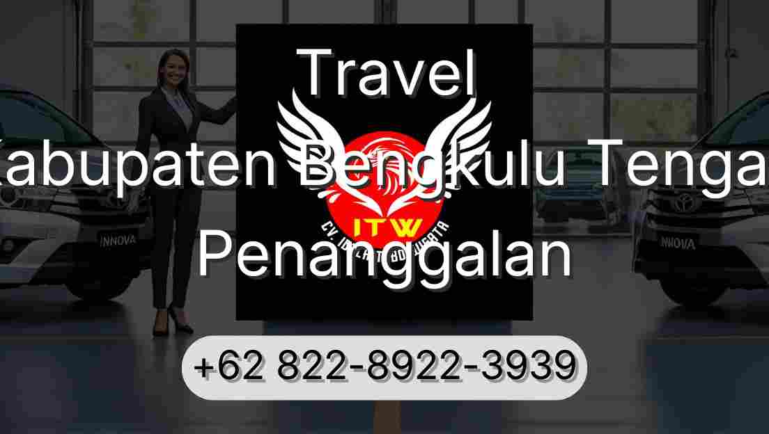 Travel Kabupaten Bengkulu Tengah Penanggalan