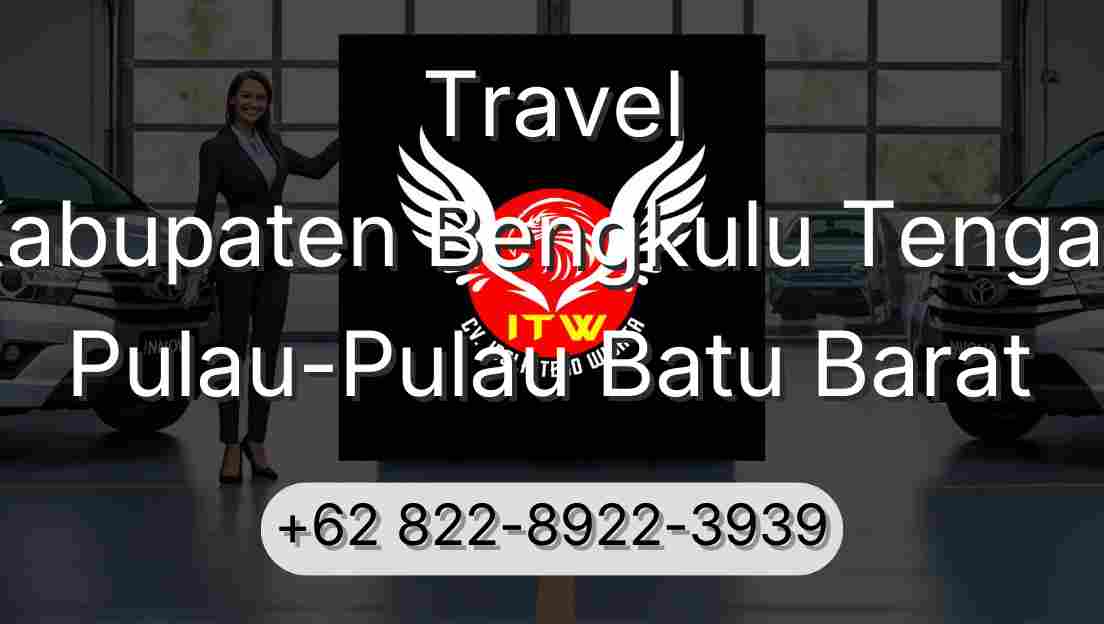 Travel Kabupaten Bengkulu Tengah Pulau-Pulau Batu Barat