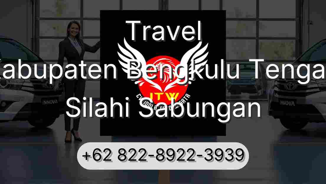 Travel Kabupaten Bengkulu Tengah Silahi Sabungan