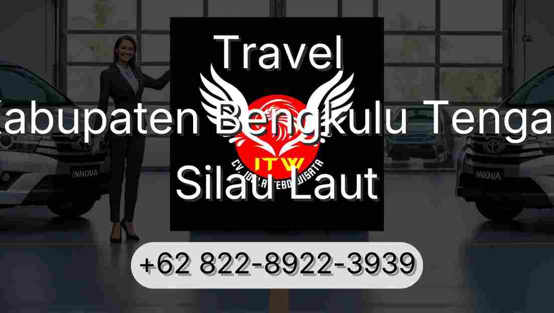 Travel Kabupaten Bengkulu Tengah Silau Laut