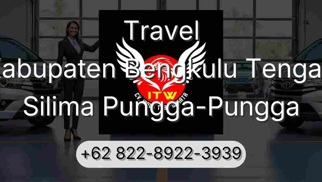 Travel Kabupaten Bengkulu Tengah Silima Pungga-Pungga