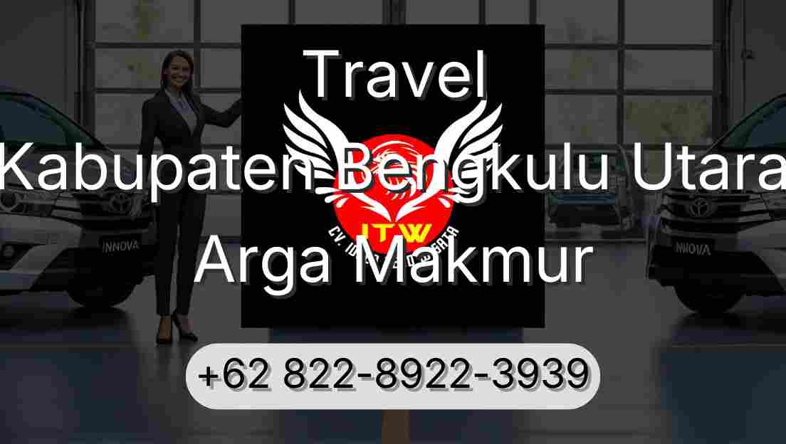 Travel Kabupaten Bengkulu Utara Arga Makmur