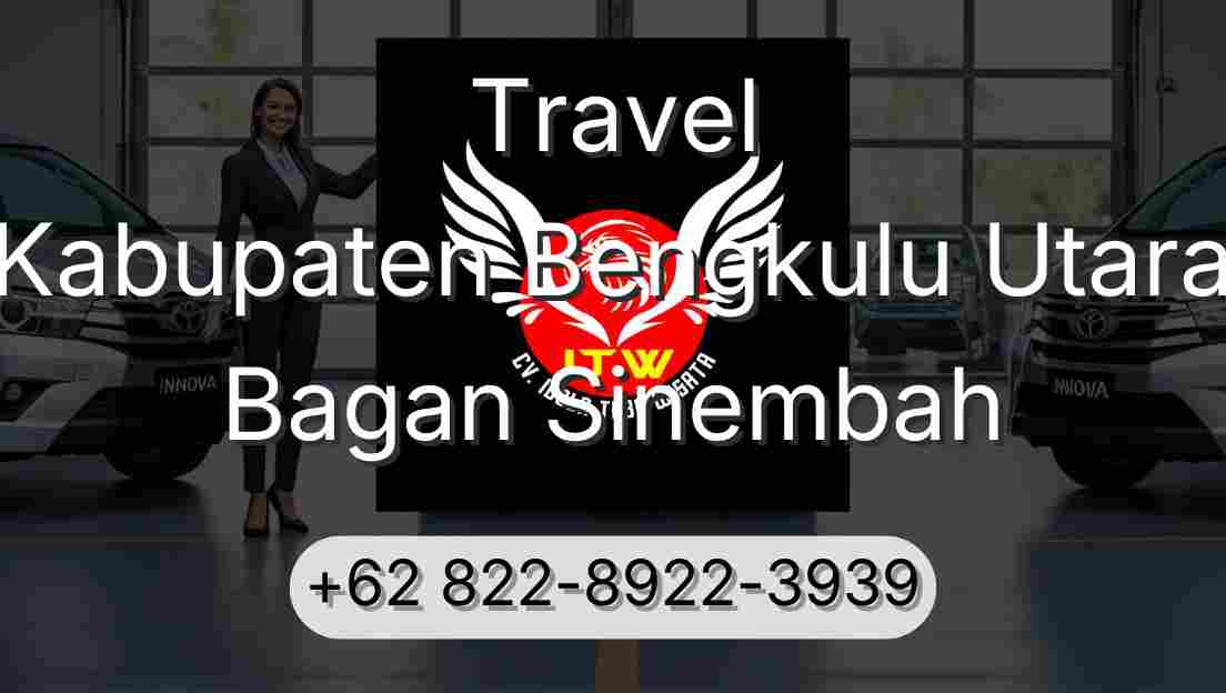 Travel Kabupaten Bengkulu Utara Bagan Sinembah