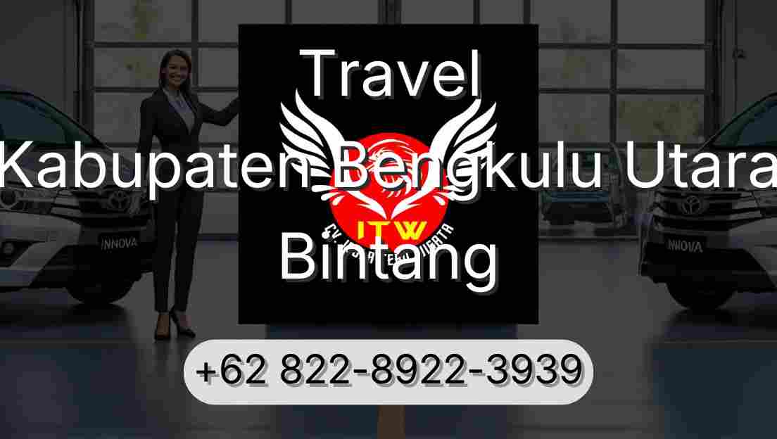 Travel Kabupaten Bengkulu Utara Bintang