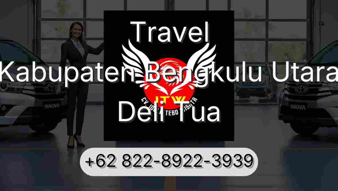 Travel Kabupaten Bengkulu Utara Deli Tua