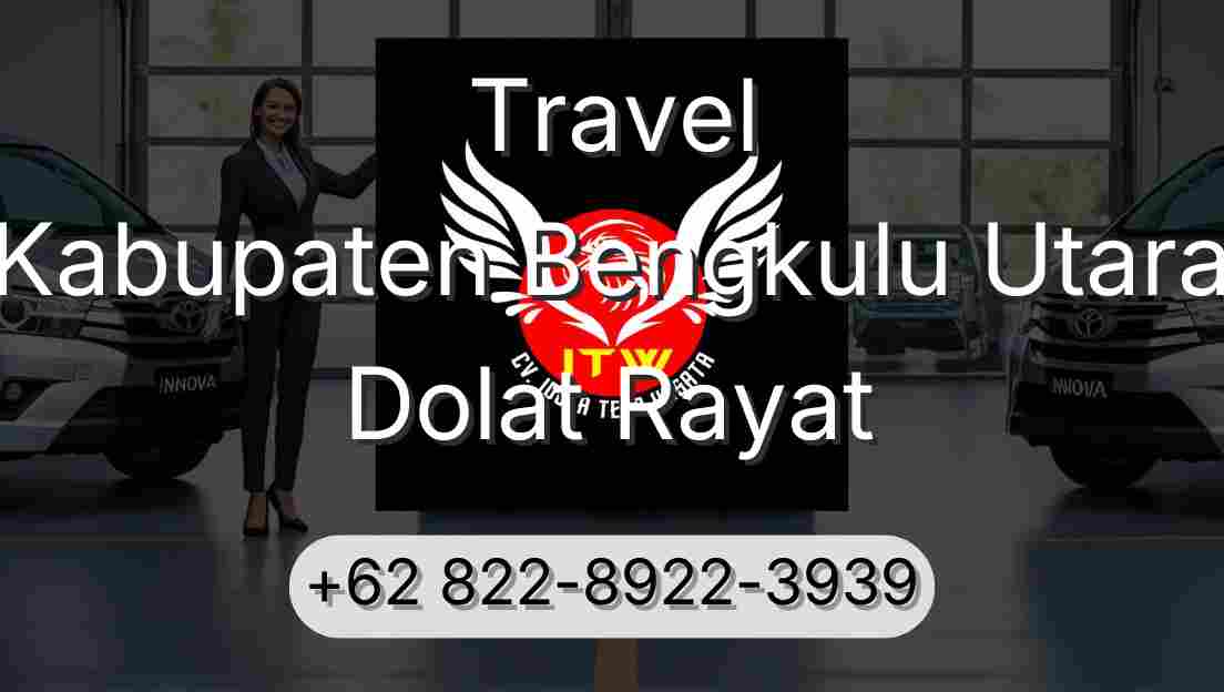Travel Kabupaten Bengkulu Utara Dolat Rayat