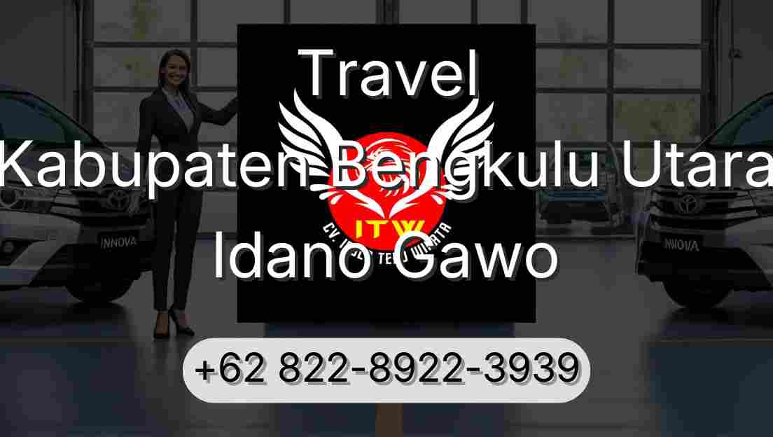 Travel Kabupaten Bengkulu Utara Idano Gawo