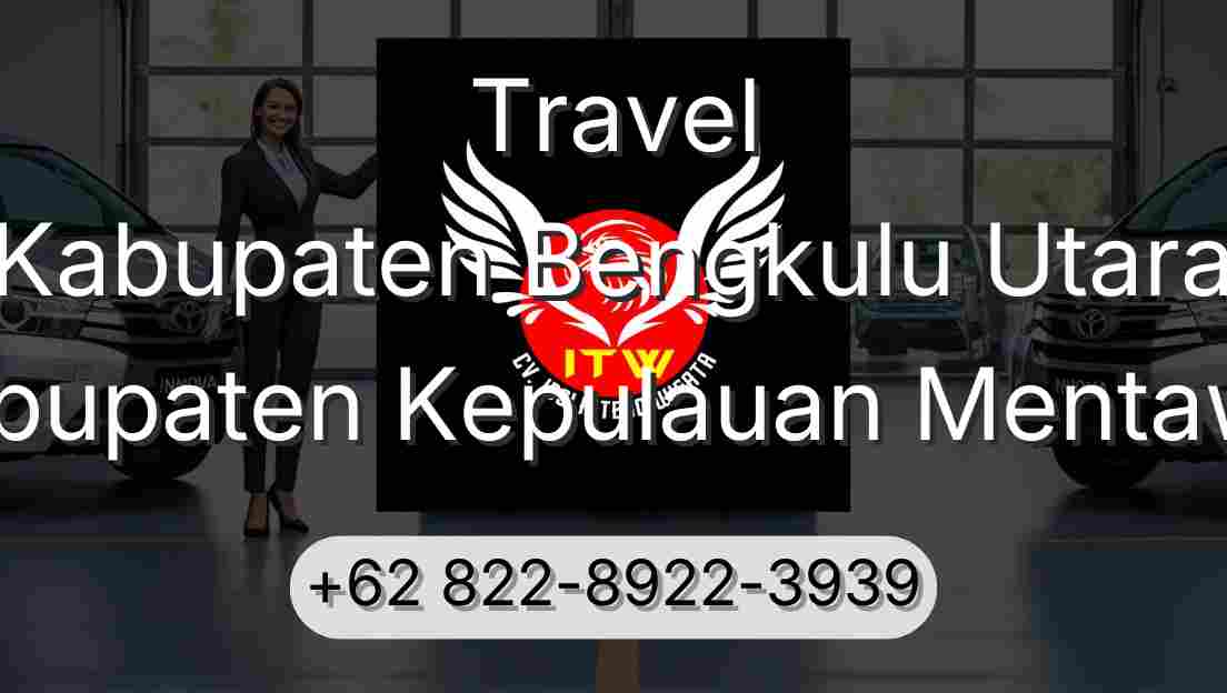 Travel Kabupaten Bengkulu Utara Kabupaten Kepulauan Mentawai
