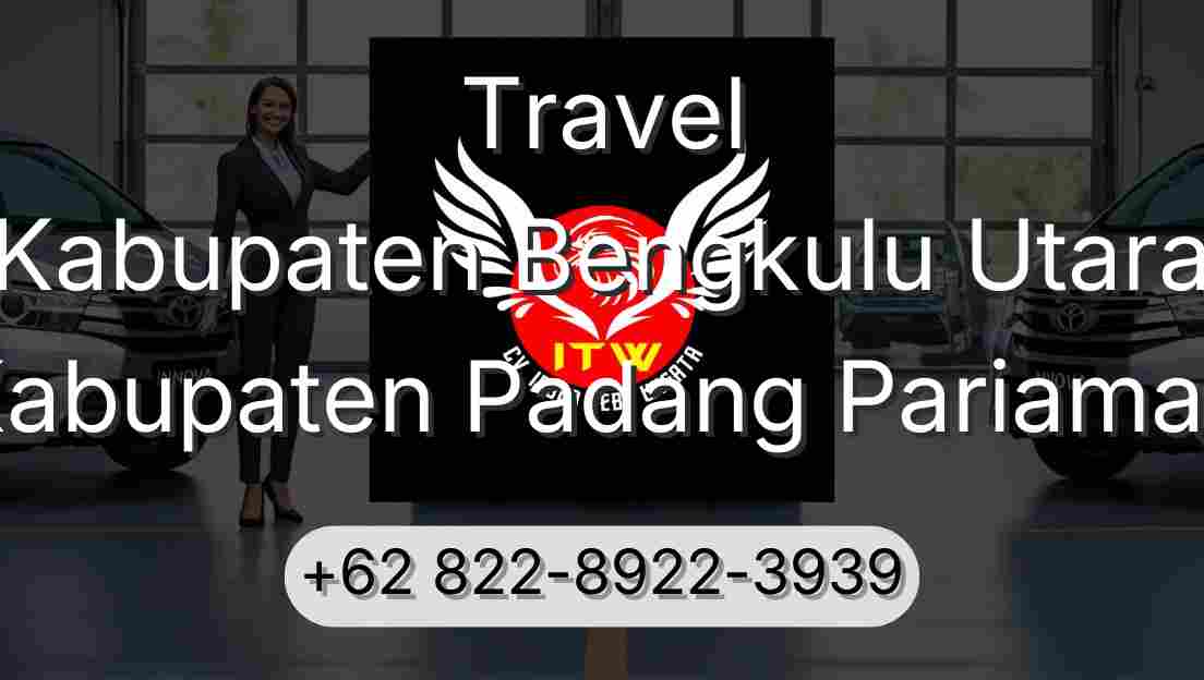 Travel Kabupaten Bengkulu Utara Kabupaten Padang Pariaman