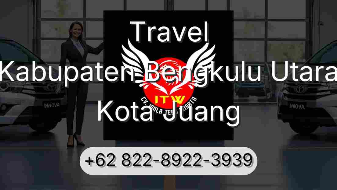 Travel Kabupaten Bengkulu Utara Kota Juang