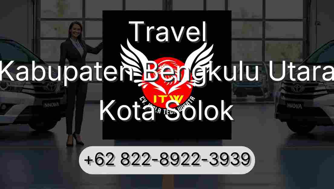 Travel Kabupaten Bengkulu Utara Kota Solok