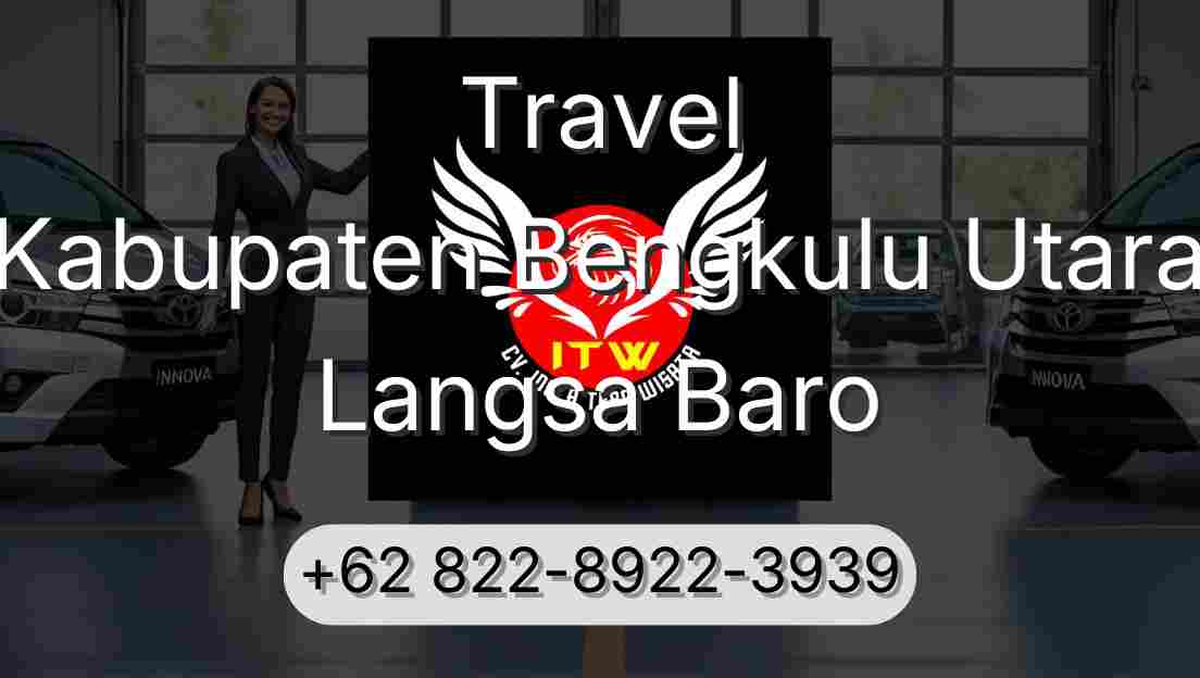 Travel Kabupaten Bengkulu Utara Langsa Baro
