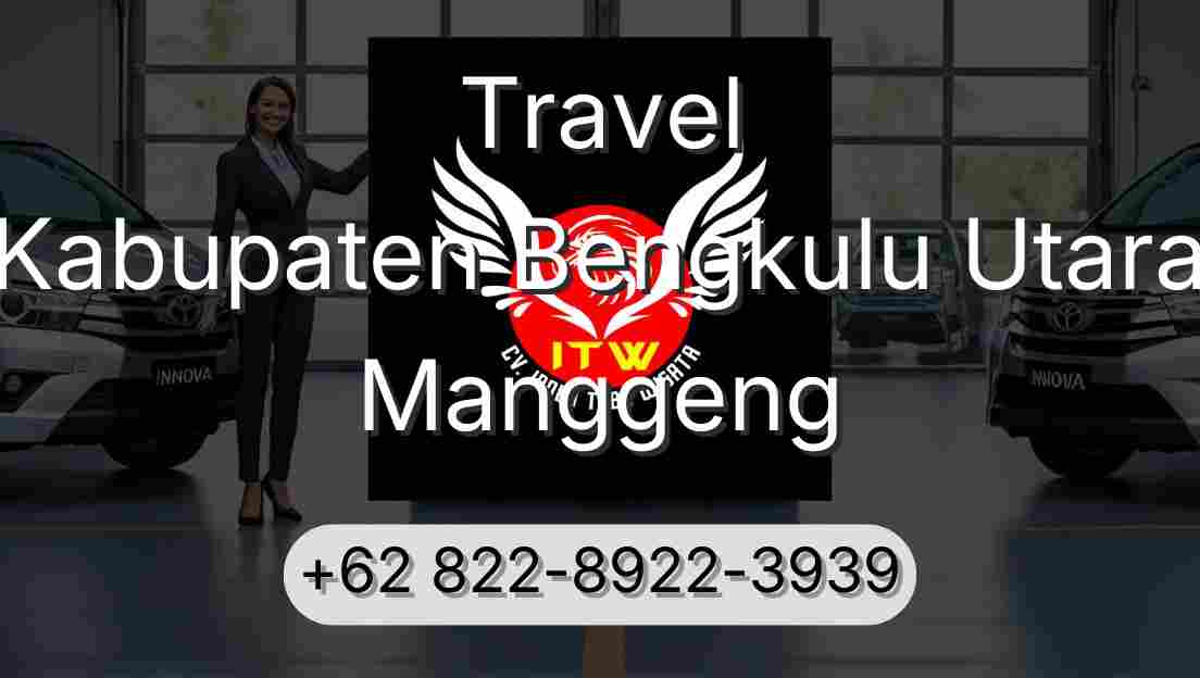 Travel Kabupaten Bengkulu Utara Manggeng