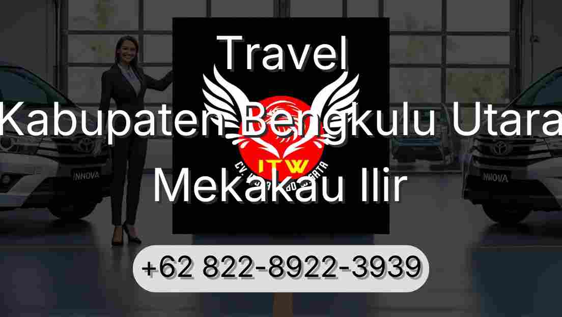 Travel Kabupaten Bengkulu Utara Mekakau Ilir