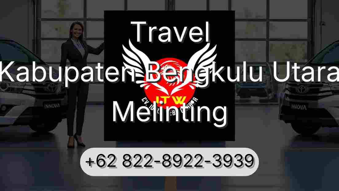 Travel Kabupaten Bengkulu Utara Melinting