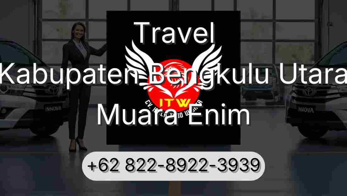 Travel Kabupaten Bengkulu Utara Muara Enim