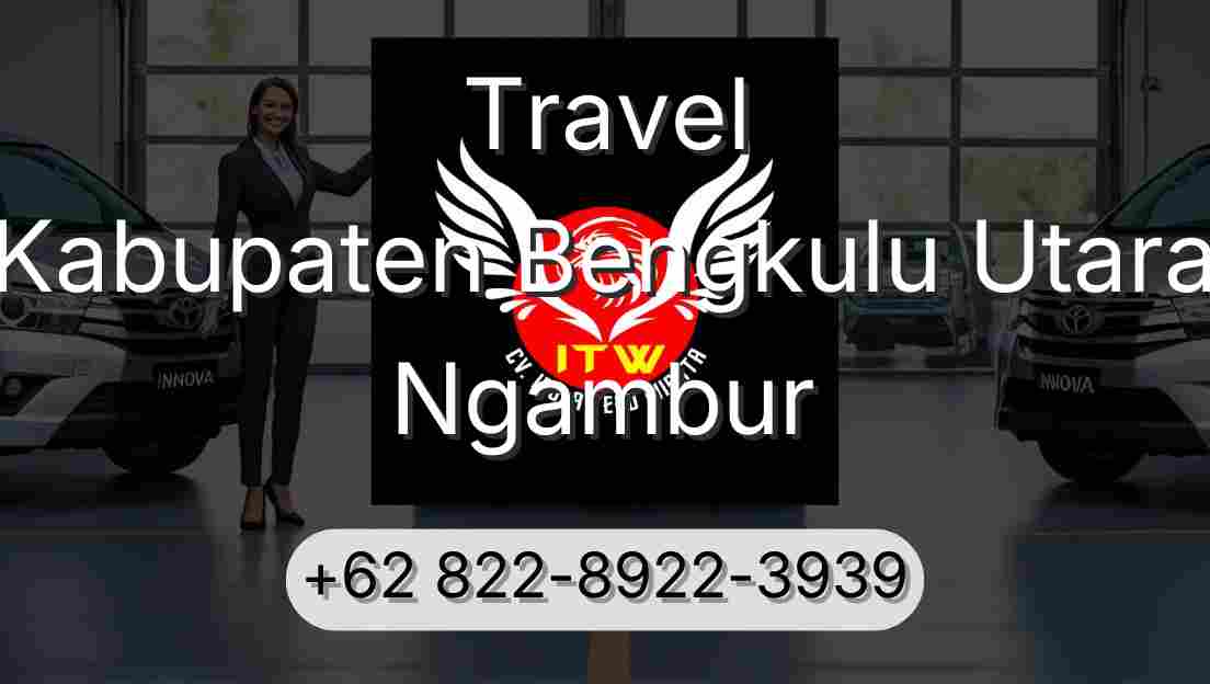 Travel Kabupaten Bengkulu Utara Ngambur