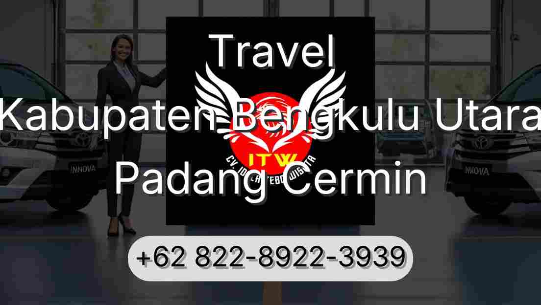 Travel Kabupaten Bengkulu Utara Padang Cermin