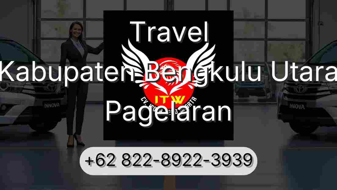 Travel Kabupaten Bengkulu Utara Pagelaran
