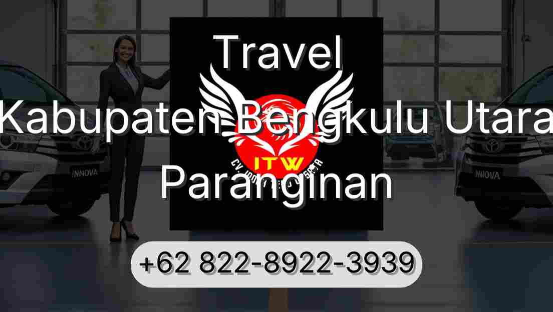 Travel Kabupaten Bengkulu Utara Paranginan