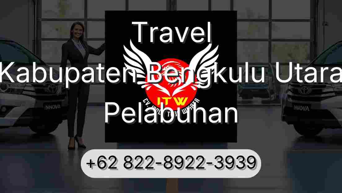 Travel Kabupaten Bengkulu Utara Pelabuhan