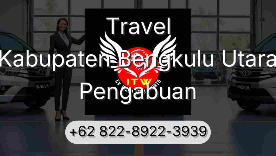 Travel Kabupaten Bengkulu Utara Pengabuan