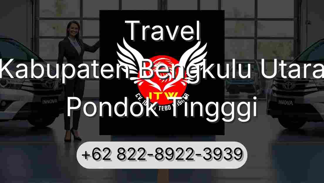 Travel Kabupaten Bengkulu Utara Pondok Tingggi