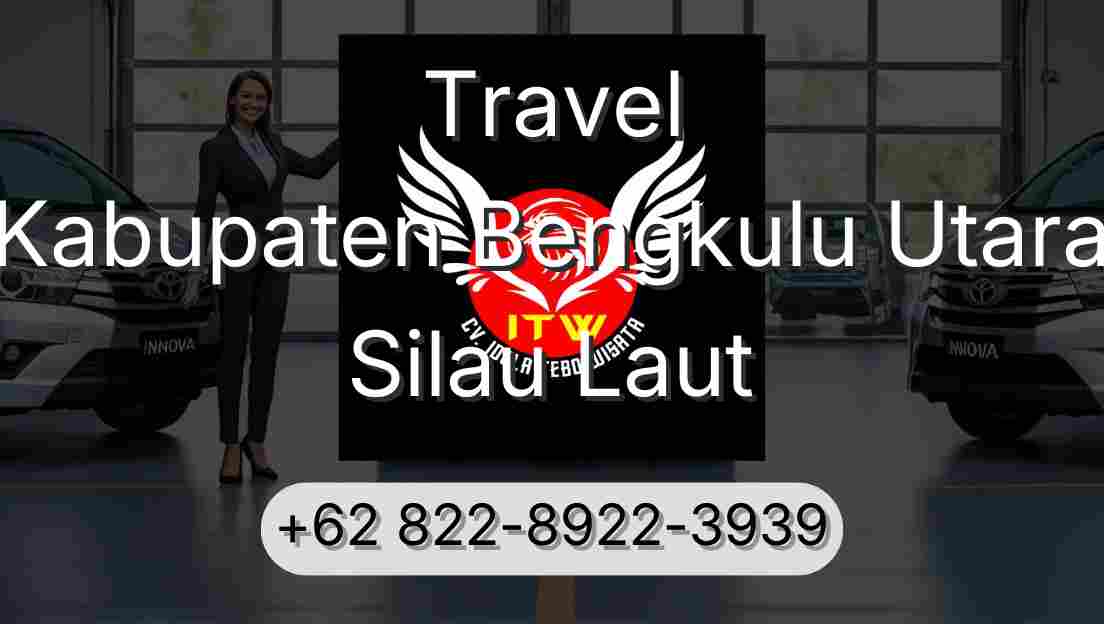 Travel Kabupaten Bengkulu Utara Silau Laut