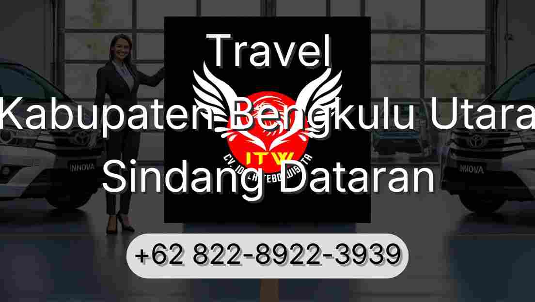 Travel Kabupaten Bengkulu Utara Sindang Dataran