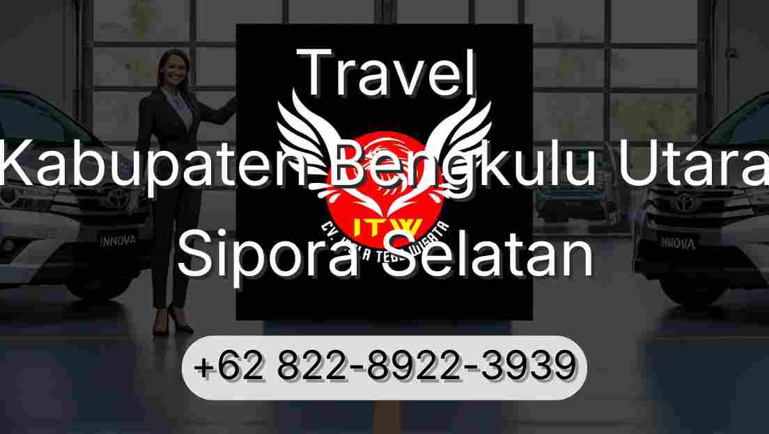Travel Kabupaten Bengkulu Utara Sipora Selatan